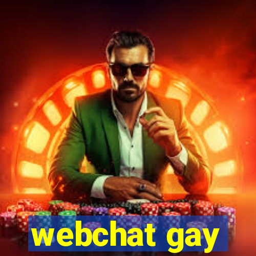 webchat gay